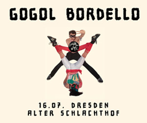 Gogol Bordello am 16. Juli im Alten Schlachthof